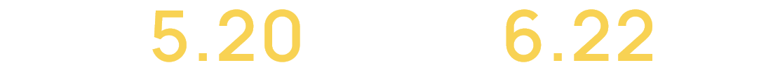2026.5.20wed - 6.22mon